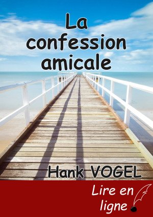 La confession amicale