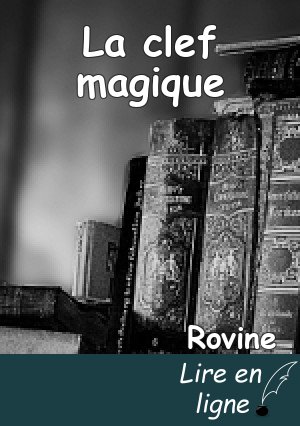 La clef magique