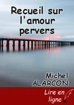 Recueil sur l'amour pervers