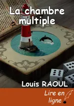 La chambre multiple