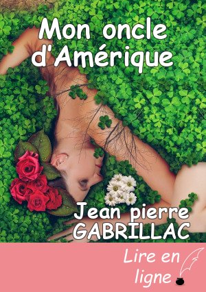 Mon oncle d’Amérique