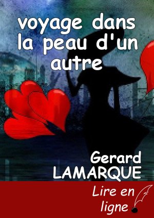 voyage dans la peau d'un autre