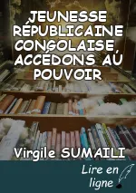JEUNESSE RÉPUBLICAINE CONGOLAISE, ACCÉDONS AU POUVOIR