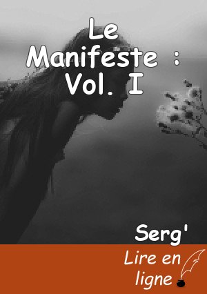 Le Manifeste : Vol. I