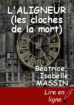 L'ALIGNEUR (les cloches de la mort)