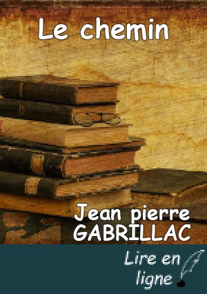 Le chemin