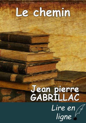 Le chemin
