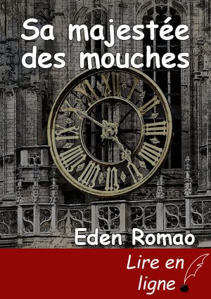 Sa majestée des mouches