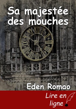 Sa majestée des mouches