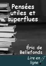 Pensées utiles et superflues