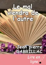 Le mal viendra de l'autre