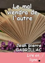 Le mal viendra de l'autre