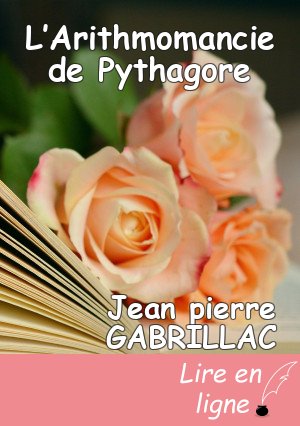 L’Arithmomancie de Pythagore