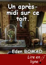 Un après-midi sur ce toit.