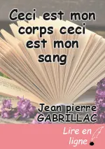 Ceci est mon corps ceci est mon sang