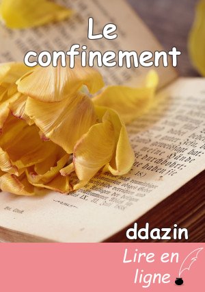 Le confinement