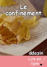 Le confinement