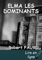ELMA LES DOMINANTS