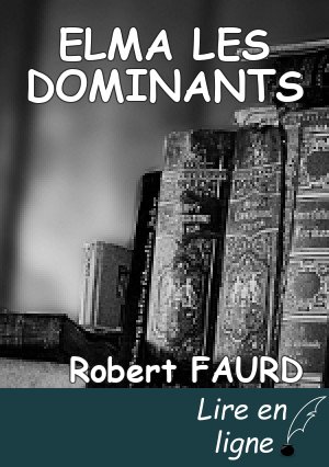 ELMA LES DOMINANTS