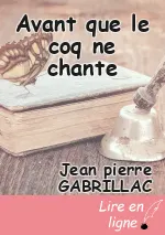 Avant que le coq ne chante
