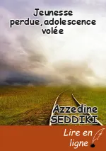 Jeunesse perdue,adolescence volée