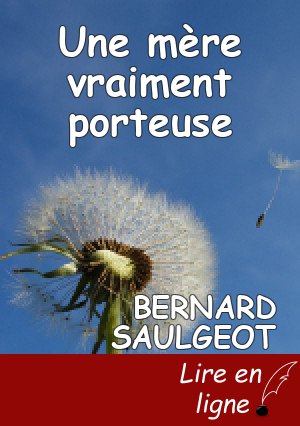 Une mère vraiment porteuse