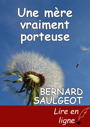 Une mère vraiment porteuse