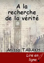 A la recherche de la vérité