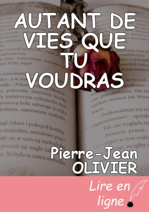 AUTANT DE VIES QUE TU VOUDRAS