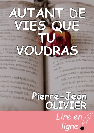 AUTANT DE VIES QUE TU VOUDRAS