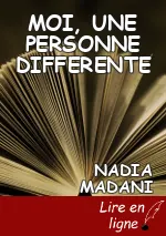 MOI, UNE PERSONNE DIFFERENTE
