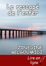 Le rescapé de l'enfer