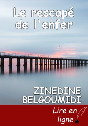 Le rescapé de l'enfer