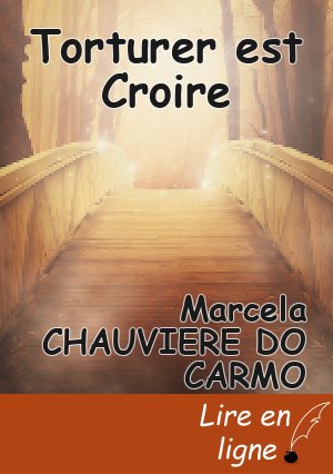 Torturer est Croire