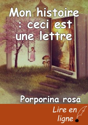 Mon histoire : ceci est une lettre