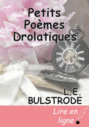 Petits Poèmes Drolatiques
