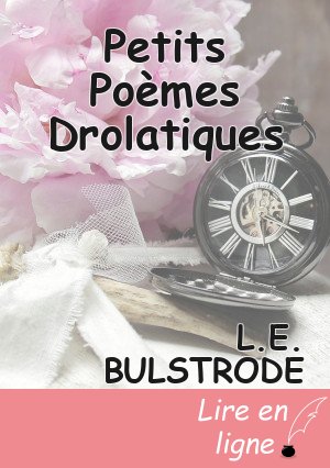 Petits Poèmes Drolatiques