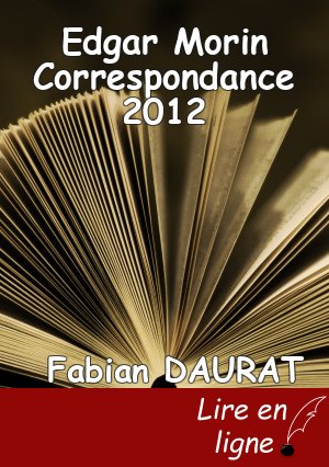 Edgar Morin Correspondance 2012