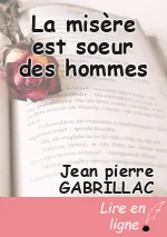 La misère est soeur des hommes