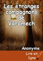 Les étranges compagnons de Varamech