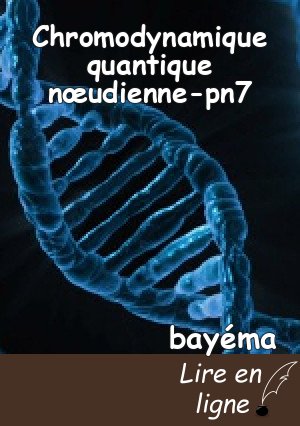 Chromodynamique quantique nœudienne-pn7