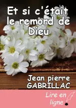 Et si c'était le remord de Dieu