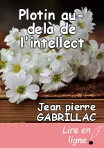 Plotin au-delà de l'intellect