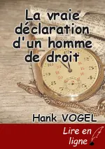 La vraie déclaration d'un homme de droit