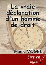La vraie déclaration d'un homme de droit