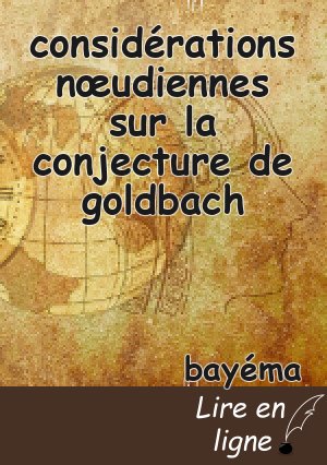 considérations nœudiennes sur la conjecture de goldbach