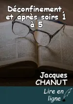 Déconfinement, et après soirs 1 à 5