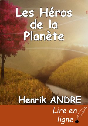 Les Héros de la Planète