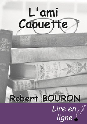 L'ami Caouette