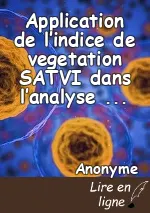 Application de l’indice de vegetation SATVI dans l’analyse  spatio-temporel des zones sous fortes emprises anthropogènes des aires protégées du Nord Togo.